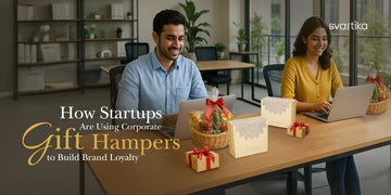 How Startups Are Using Corporate Gift Hampers to Build Brand Loyalty